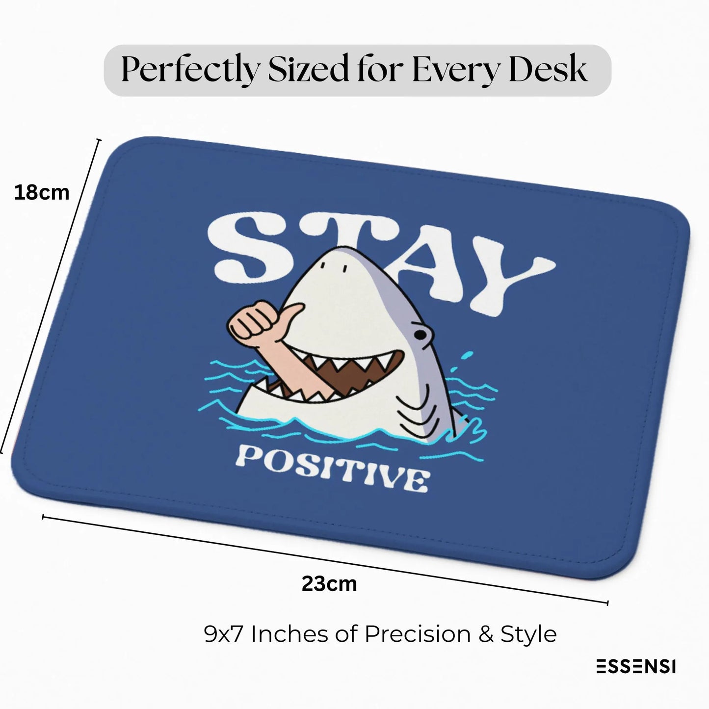 9x7 Inch Anti-Fray Mousepad for Students & Professionals | Non-Slip | Stay Postive