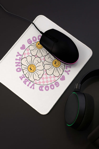 9x7 Inch Anti-Fray Mousepad for Students & Professionals | Non-Slip | Good Vibes